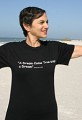 Black t-shirt,  Moving FreeWear™ says"A DREAM COME TRUE IS NOT A DREAM" 